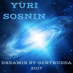 Yuri Sosnin - Dreamix By Gertrudda