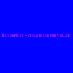 DJ Surprise - Italo Disco Mix Vol.20