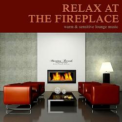 VA - Relax At The Fireplace Vol.2 - Warm Sensitive Lounge Music