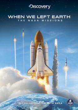    .   (1-6   6) / Discovery. When We Left Earth: The NASA Missions DUB
