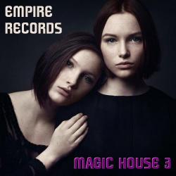 VA - Empire Records - Magic House 3