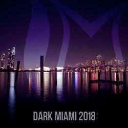 VA - Dark Miami 2018