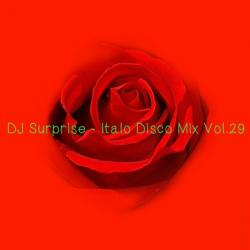 DJ Surprise - Italo Disco Mix Vol.29