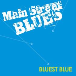 Main Street Blues - Bluest Blue