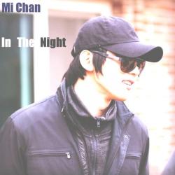 Mi Chan - In The Night