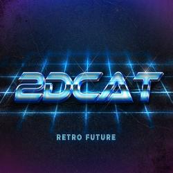 2DCAT - Retro Future