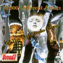 VA - 10 000 Different Artists Of The Style Italo-Disco From Ovvod7 (3)