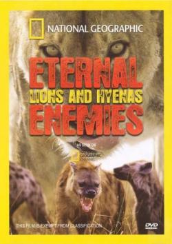  :    / National Geographic. Eternal Enemies: Lions and Hyenas VO
