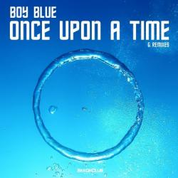 Boy Blue - Once Upon A Time Remixes