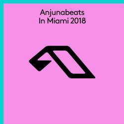 VA - Anjunabeats in Miami 2018