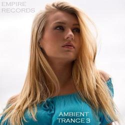 VA - Empire Records - Ambient Trance 3