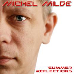 Michel Milde - Summer Reflections