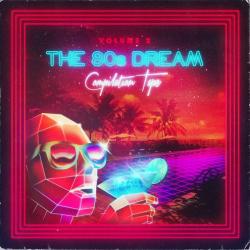 VA - The 80's Dream Compilation Tape - Vol. 2