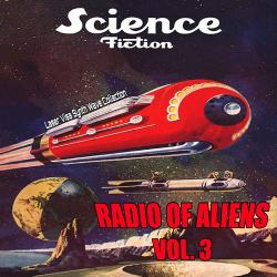 VA - Radio Of Aliens Vol. 3