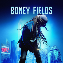 Boney Fields - Bump City