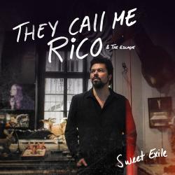 They Call Me Rico - Sweet Exile