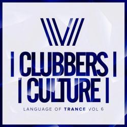VA - Clubbers Culture: Language Of Trance, Vol. 6