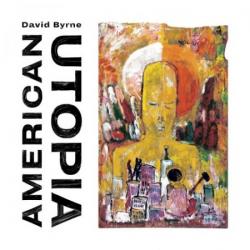 David Byrne - American Utopia [Deluxe Edition]