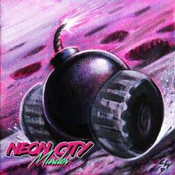 Neon City Murder - Melodies From Space