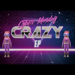 Cyber Monday feat. Siota - Crazy