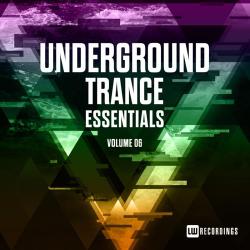 VA - Underground Trance Essentials, Vol. 06