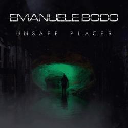 Emanuele Bodo - Unsafe Places
