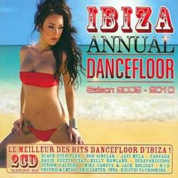 Ibiza Annual Dancefloor - Saisons 2009-2010 - Mixed by DJ Benji De La House