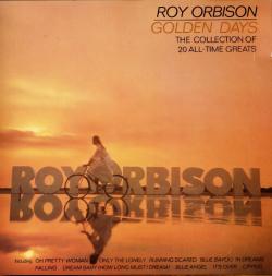 Roy Orbison - Golden Days