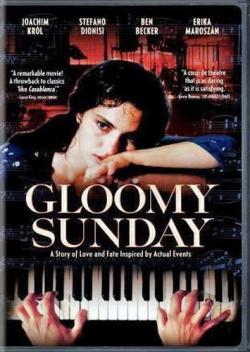   / Gloomy Sunday - Ein Lied von Liebe und Tod VO