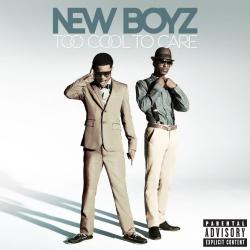New Boyz Too Cool To Care