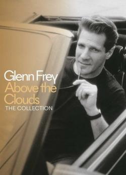 Glenn Frey - Above The Clouds - The Collection Strange Weather