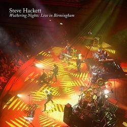 Steve Hackett - Wuthering Nights Live in Birmingham [24 bit 48 khz]