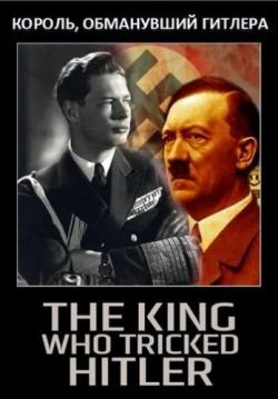 ,   / The King Who Tricked Hitler DUB