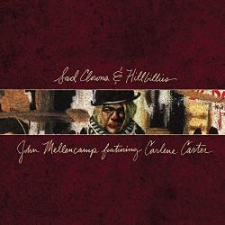 John Mellencamp - Sad Clowns and Hillbillies [24 bit 96 khz]