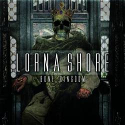 Lorna Shore - Bone Kingdom [EP]