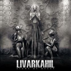 Livarkahil - Signs of Decay