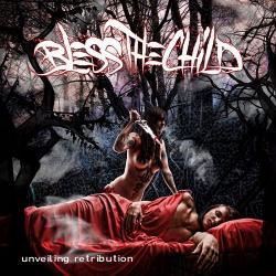 Bless The Child - Unveiling Retribution