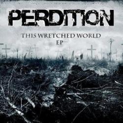 Perdition - This Wretched World