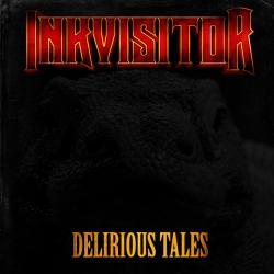 Inkvisitor - Delirious Tales