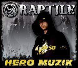 Raptile - Hero Muzik (2006) (2006)