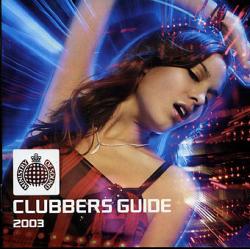 Ministry Of Sound - Clubbers Guide to 2003