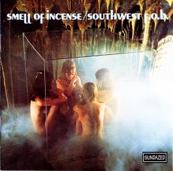 The Southwest F.O.B. - Smell Of Incense