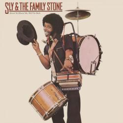 Sly The Family Stone - Heard Ya Missed Me, Well I'm Back [24 bit 96 khz]