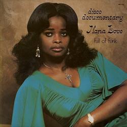 Nana Love - Disco Documentary - Full Of Funk (Remastered 2014)