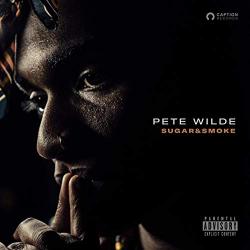 Pete Wilde - Sugar Smoke