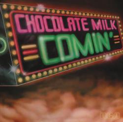 Chocolate Milk - Comin' [24 bit 96 khz]