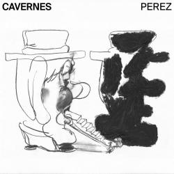 Julien Perez - Cavernes