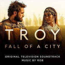 OST   - Troy: Fall of a City