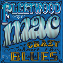 Fleetwood Mac - Crazy About The Blues