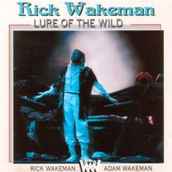 Rick Wakeman - Lure of the Wild